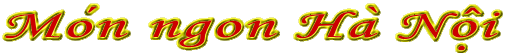 Mon ngon Ha Noi